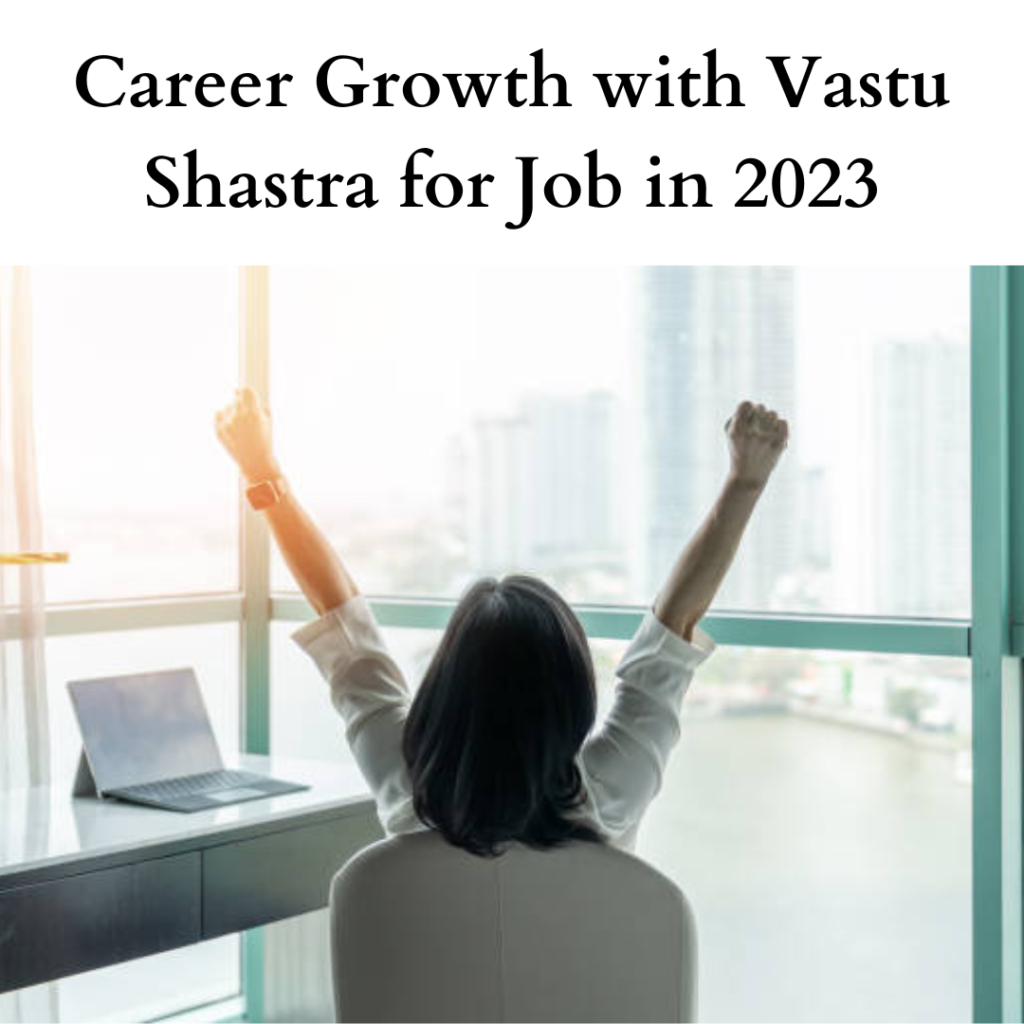 Vastu tips For Job : लाख कोशिशों के बाद भी अगर नहीं मिल रही मनचाही नौकरी, तो अपनाएं यह वास्तु टिप्स, करियर में मिलेगी अपार सफलता…